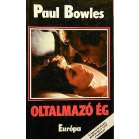 Paul Bowles: Oltalmazó ég (antikvár)
