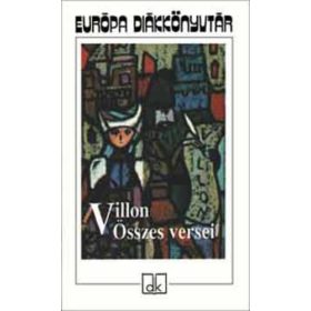   François Villon: François Villon összes versei (antikvár)