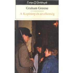 Graham Greene: A Kapitány és az ellenség (antikvár)