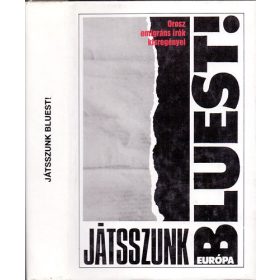   Jurij Galperin – Szergej Jurjenyen – Vlagyimir Vojnovics: Játsszunk bluest! (antikvár)