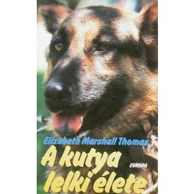 Elizabeth Marshall Thomas: A kutya lelki élete (antikvár)