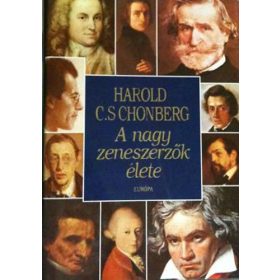 Harold C. Schonberg: A nagy zeneszerzők élete (antikvár)