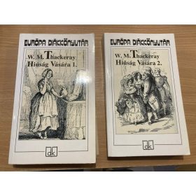   William Makepeace Thackeray: Hiúság vására 1-2. (antikvár)