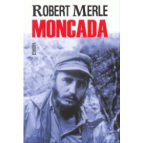 Robert Merle: Moncada (antikvár)