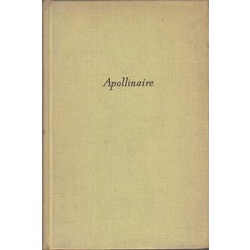   Guillaume Apollinaire - Poèmes ​choisis / Válogatott versek (antikvár, francia-magyar)