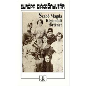 Szabó Magda: Régimódi történet (antikvár)