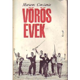 Mariano Constante: Vörös évek (antikvár)