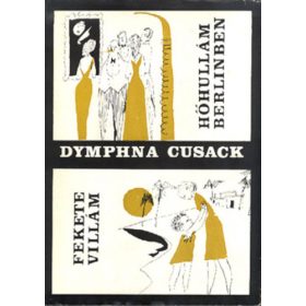   Dymphna Cusack: Hőhullám Berlinben / Fekete villám (antikvár)