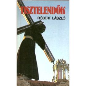 Róbert László: Tisztelendők (antikvár)