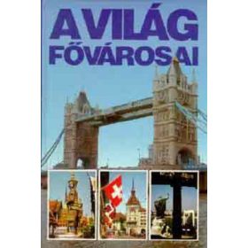   Probáld Ferenc – Szegedi Nándor: A világ fővárosai (antikvár)