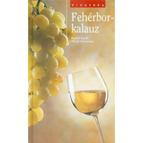   Rudolf Knoll – Ulrich Scheizer: Fehérborkalauz (antikvár)