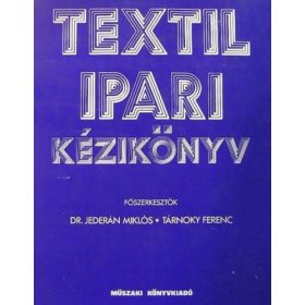   Jederán Miklós – Tárnoky Ferenc (szerk.): Textilipari kézikönyv (antikvár)