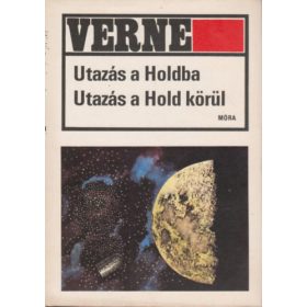   Jules Verne: Utazás a Holdba / Utazás a Hold körül (Verne és a Hold 1-2.) (antikvár)