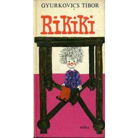 Gyurkovics Tibor Rikiki (antikvár)
