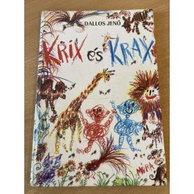 Dallos Jenő: Krix ​és Krax (dedikált, antikvár)