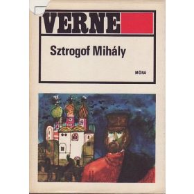 Jules Verne: Sztrogof Mihály (antikvár)