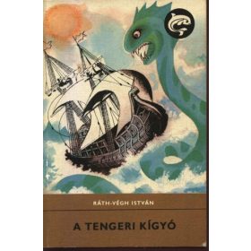 Ráth-Végh István: A tengeri kígyó (antikvár)