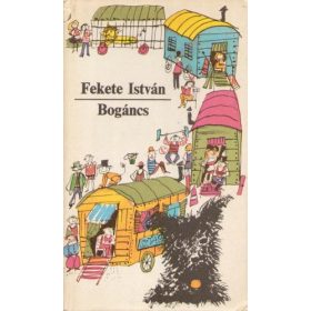 Fekete István: Bogáncs (antikvár)