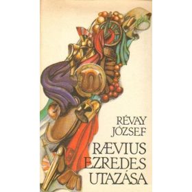 Révay József: Raevius ​ezredes utazása (antikvár)