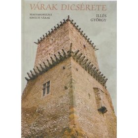 Illés György: Várak dicsérete (antikvár)