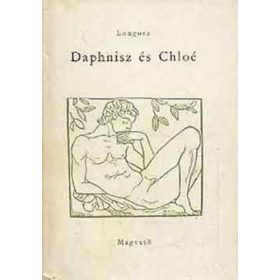 Longosz: Daphnisz és Chloé (antikvár)