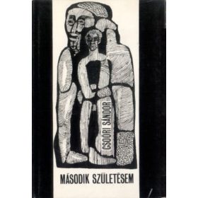 Csoóri Sándor: Második születésem (antikvár)