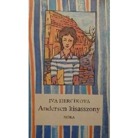 Iva Hercíková: Andersen kisasszony (antikvár)