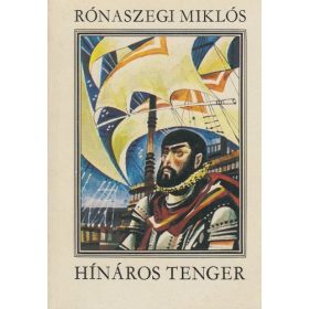 Rónaszegi Miklós: Hínáros tenger (antikvár)