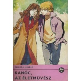 Padisák Mihály: Kanóc, az életművész (antikvár)