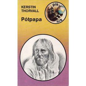Kerstin Thorvall: Pótpapa (antikvár)