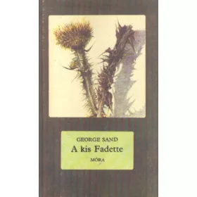 George Sand: A kis Fadette (antikvár)