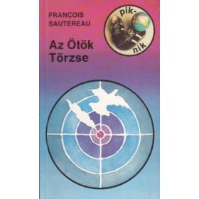 François Sautereau: Az Ötök Törzse (antikvár)