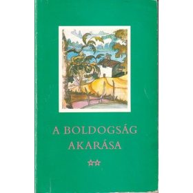 T. Aszódi Éva (szerk.): A boldogság akarása (antikvár)