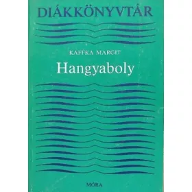 Kaffka Margit: Hangyaboly (antikvár)