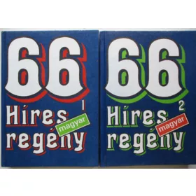   Székely Éva (szerk.): 66 híres magyar regény I-II. (antikvár)