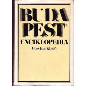 Tóth Endréné (szerk.): Budapest enciklopédia (antikvár)