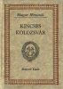 Bálint István János (szerk.): Kincses Kolozsvár I–II.  Magyar Hírmondó (antikvár)