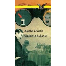 Agatha Christie: Gloriett a hullának (antikvár)