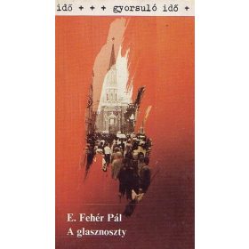 E. Fehér Pál: A glasznoszty (antikvár)