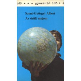 Szent-Györgyi Albert: Az őrült majom (antikvár)