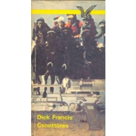 Dick Francis: Csonttörés (antikvár)
