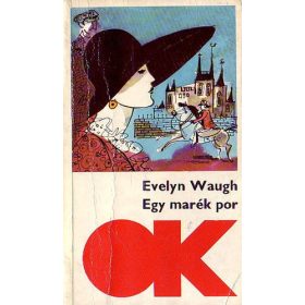 Evelyn Waugh: Egy marék por (antikvár)