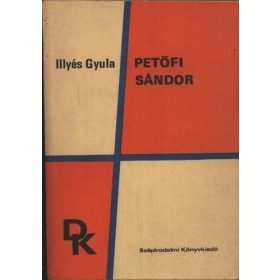 Illyés Gyula: Petőfi Sándor (antikvár)
