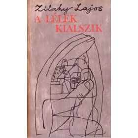 Zilahy Lajos: A lélek kialszik (antikvár)