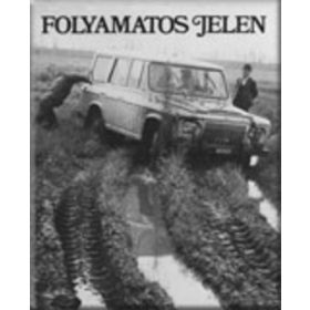   Folyamatos jelen – Fiatal szociográfusok antológiája (antikvár)