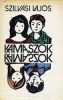 Szilvási Lajos: Kamaszok (antikvár)