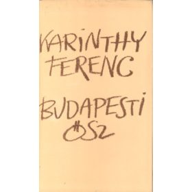 Karinthy Ferenc: Budapesti ősz (antikvár)