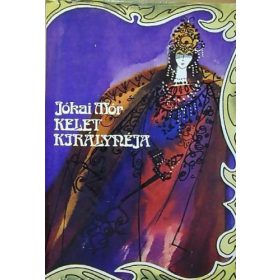 Jókai Mór: Kelet királynéja (antikvár)