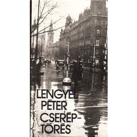 Lengyel Péter: Cseréptörés (antikvár)