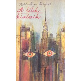 Zilahy Lajos: A lélek kialszik (antikvár)